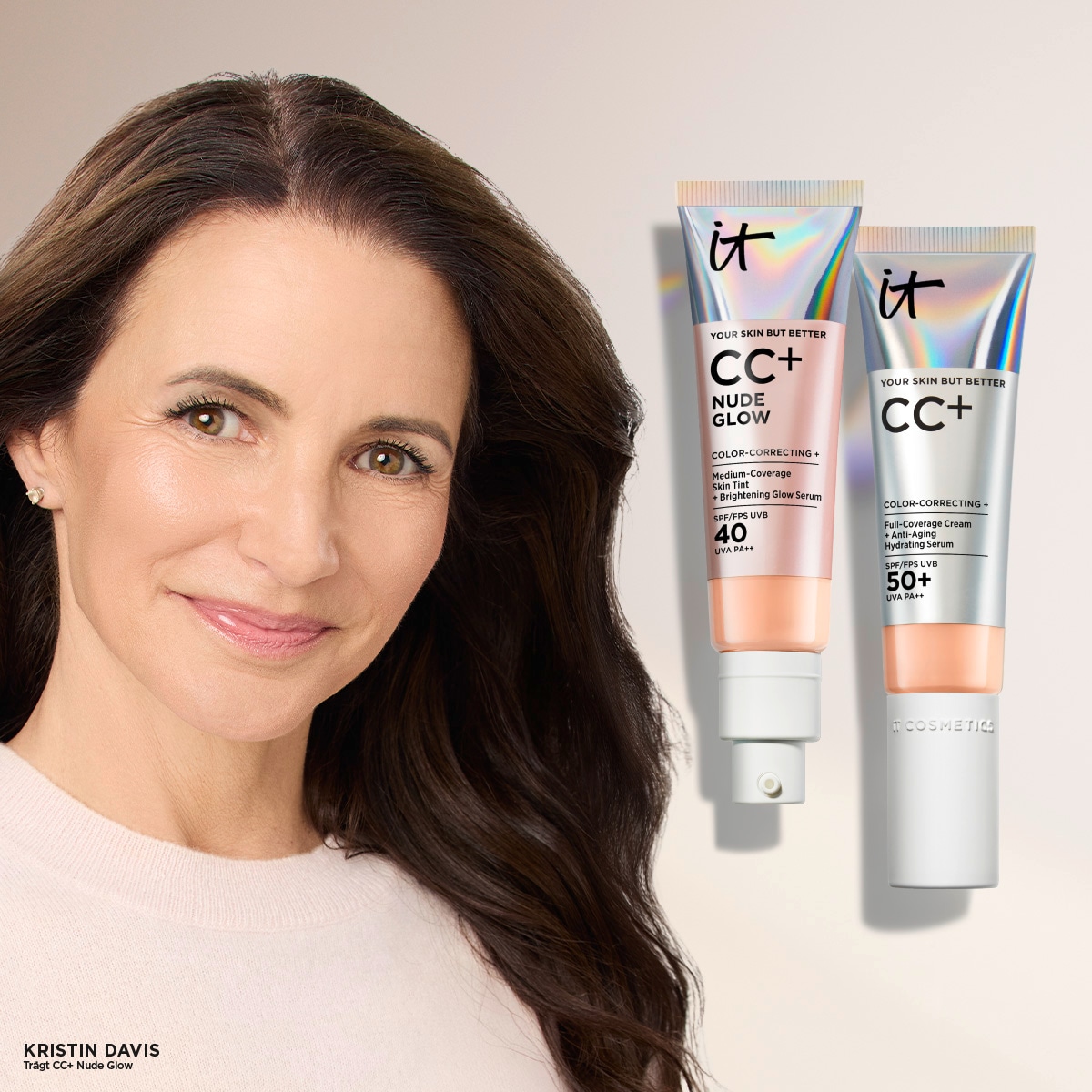 Kristin Davis präsentiert IT Cosmetics CC+ Nude Glow, eine getönte Tagescreme mit LSF 40 für einen strahlenden Teint und eine ebenmäßige Deckkraft.