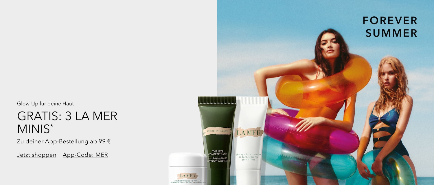 Sichere dir 3 La Mer Minis gratis zu deiner App-Bestellung ab 99 € mit dem App-Code: MER und genieße den "Forever Summer" mit strahlender Haut.